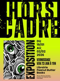 Poster de «La Maudite Expo : HORS CADRE»